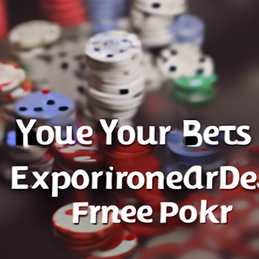 Placing Your Bets: Exploring Free Online Poker